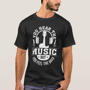 T-shirt Entendez le joueur de guitare basse bas de