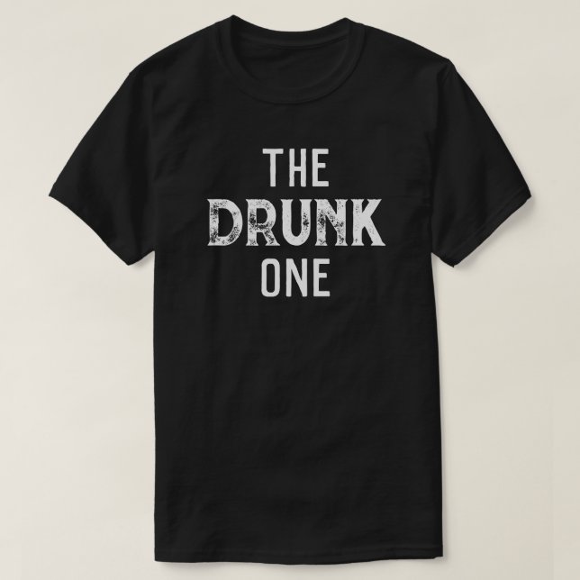T-shirt Enterrement de vie de garçon du "Drunk One" (Design devant)