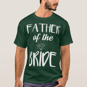 T-shirt Enterrement de vie de garçon du père de la mariée 