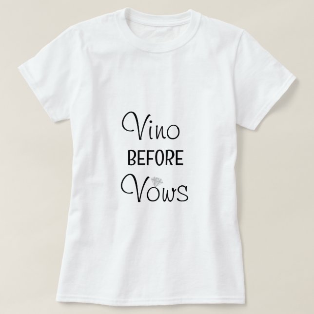 T-Shirt Enterrement de Vie de Jeune Fille Vino Bef (Design devant)