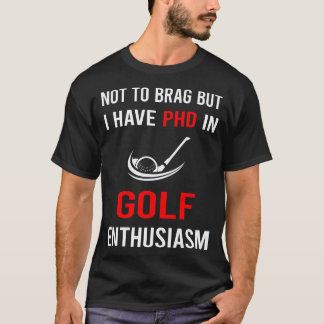 T-shirt Enthusiasm Golf Golfing Golfer