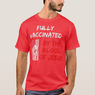 T-shirt Entièrement Vacciné Par Le De Jésus Drôle Chrétien