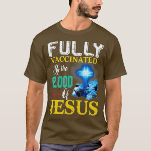 T-shirt Entièrement Vacciné Par Le De Jésus Drôle Chrétien