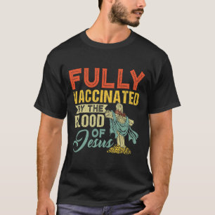 T-shirt Entièrement Vacciné Par Le Sang De Jésus-Chemis