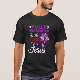 T-shirt Entièrement Vacciné Par Le Sang De Jésus Classi