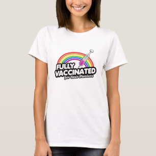 T-SHIRT ENTIÈREMENT VACCINÉ POUR VOTRE PLAISIR