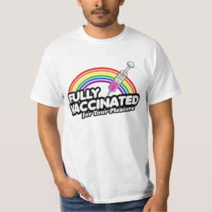 T-SHIRT ENTIÈREMENT VACCINÉ POUR VOTRE PLAISIR
