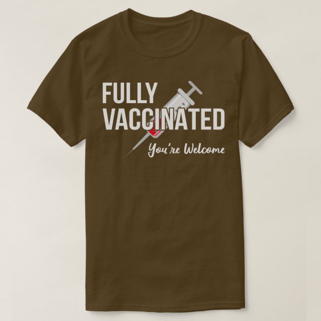 T-shirt Entièrement vacciné Vous êtes Bienvenue IV (Design devant)