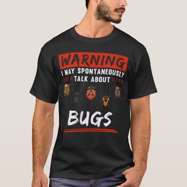 T-shirt Entomologiste de l'Humour du collecteur de bogues  (Devant)