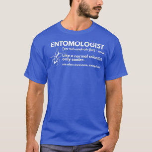 T-shirt Entomologiste Définition Entomologie drôle Science