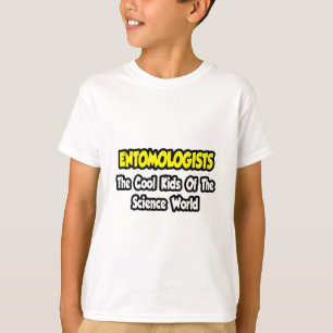 T-shirt Entomologues... Monde des enfants cool de la scien