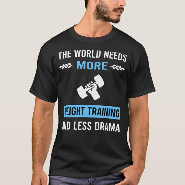 T-shirt Entraînement en force avec moins de drame (Devant)