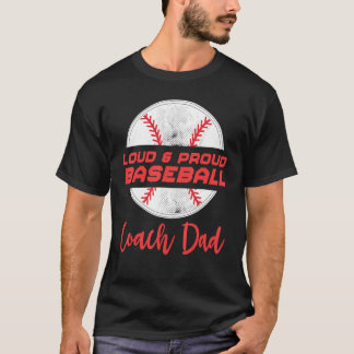 T-shirt Entraîneur de baseball bruyant et fier