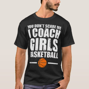 T-shirt Entraîneur de basket-ball féminin - Vous ne me fai