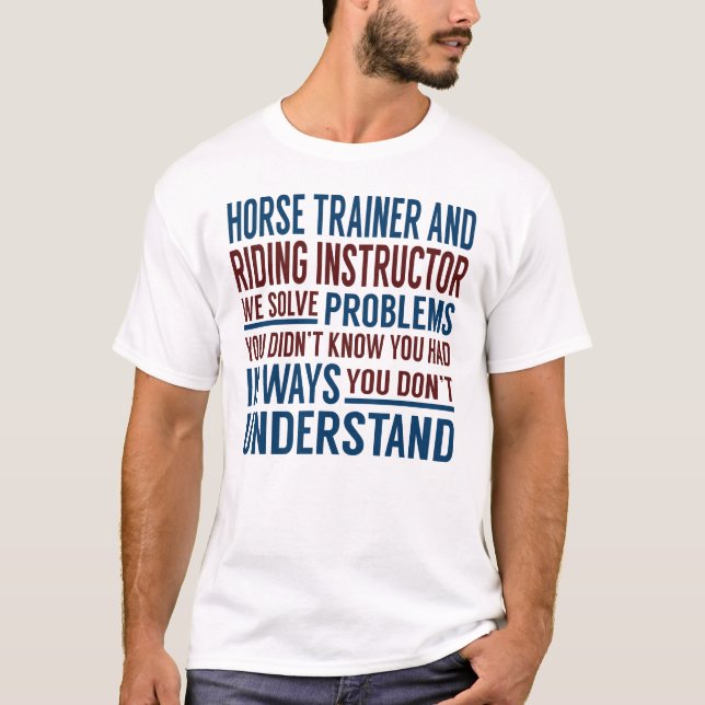 T-shirt Entraîneur De Cheval Et Instructeur D'Équitation R (Devant)