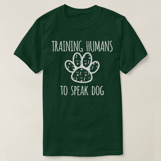 T-shirt Entraîneur de chiens Entraînant les humains à parl (Design devant)