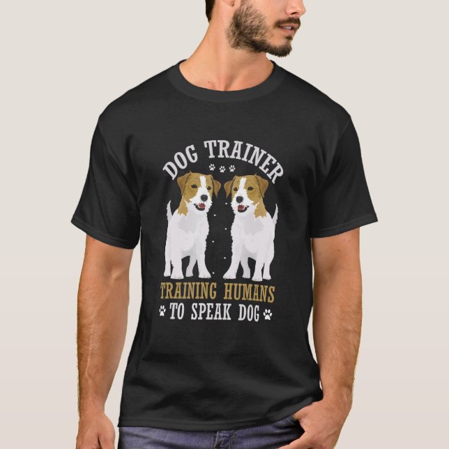 T-shirt Entraîneur De Chiens Entraînant Les Humains À Parl (Devant)