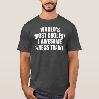 T-shirt Entraîneur de fitness le plus cool au monde
