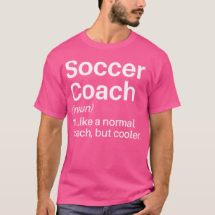 T-shirt Entraîneur de football drôle définition Football E