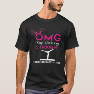 T-shirt Entraîneur De Gymnastique Gardez Ces Jambes Droite