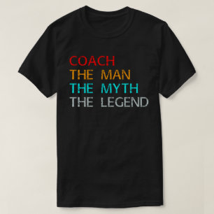 T-shirt entraîneur de l'homme le mythe la légende