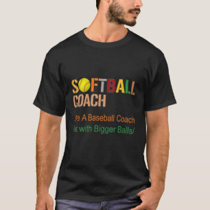 T-shirt Entraîneur De Softball Comme Un Entraîneur De Base