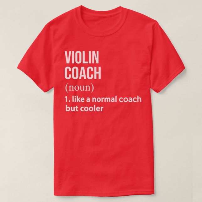 T-shirt Entraîneur de violon comme un entraîneur normal ma (Design devant)