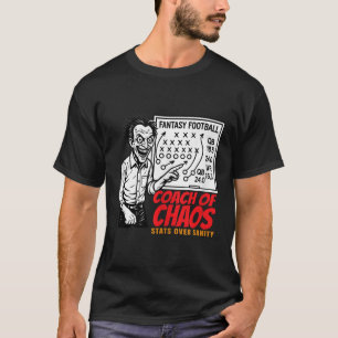 T-shirt Entraîneur du Chaos Stats sur Sanity Fantasy Footb