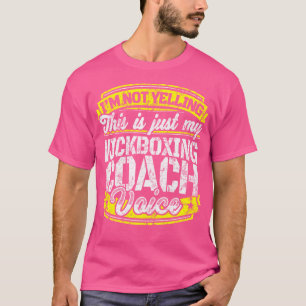 T-shirt Entraîneur Funny Kickboxing Kickboxing Dit Voi