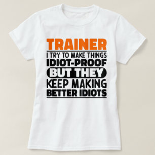 T-shirt Entraîneur J'Essaie De Rendre Les Choses Dit Drôle