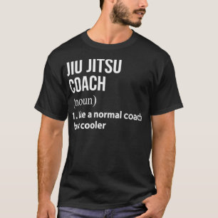 T-shirt entraîneur Jiu jitsu comme un entraîneur normal ma