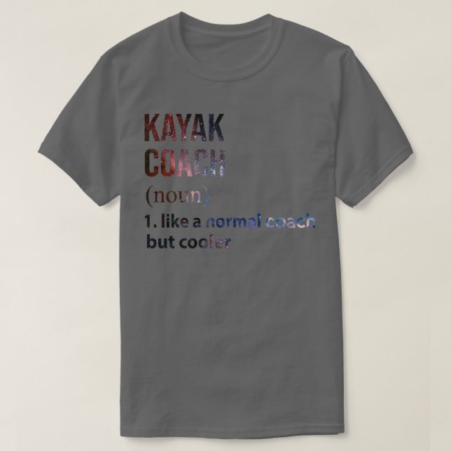 T-shirt entraîneur Kayak comme un entraîneur normal mais g (Design devant)