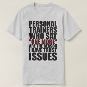 T-shirt Entraîneurs et Trust Issues - Funny Workout