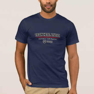 T-shirt Entraînez-vous ici. Vivez-le. Arts martiaux