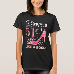 T-shirt Entre dans mon 51e anniversaire avec dieu