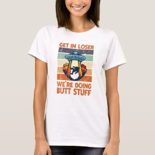T-shirt Entre, perdant On fait des trucs de fesses - galax