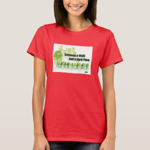 T-shirt Entre une promenade et un pas dur