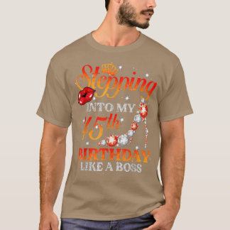 T-shirt Entrée dans mes 45 Anniversaires Comme un Boss 45e