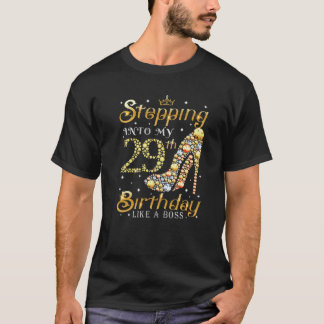 T-shirt Entrée Dans Mon 29E Anniversaire Comme Une Boss La