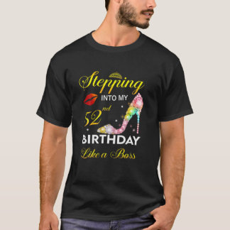 T-shirt Entrée Dans Mon 52E Anniversaire Comme Un Patron D
