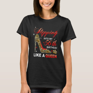 T-shirt Entrée dans mon 56e anniversaire comme une reine d