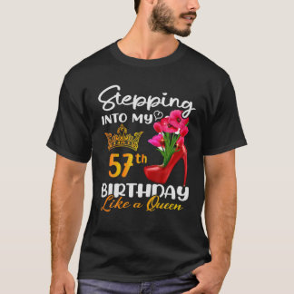 T-shirt Entrée Dans Mon 57E Anniversaire Comme Une Reine P