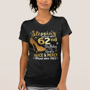 T-shirt Entrée dans mon 62ème anniversaire avec grâce des