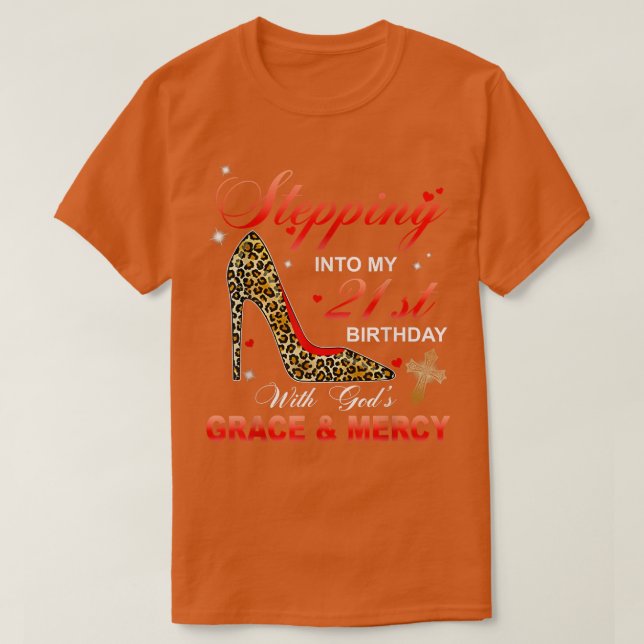 T-shirt Entrée En Mon 21E Anniversaire Avec Dieux Grace &  (Design devant)