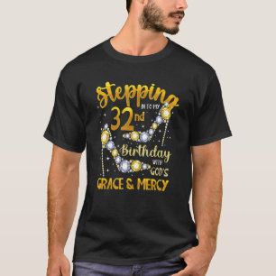 T-shirt Entrée En Mon 32E Anniversaire Avec La Grâce De Di