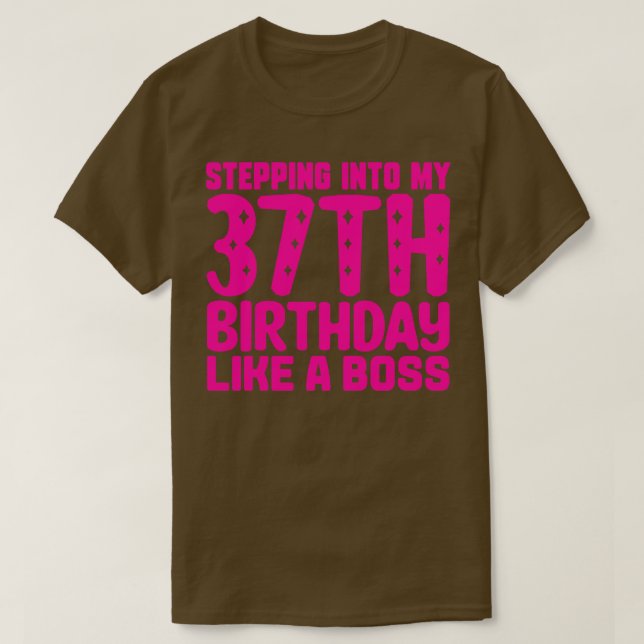 T-shirt Entrée En Mon 37E Anniversaire Comme Un Patron 1 (Design devant)