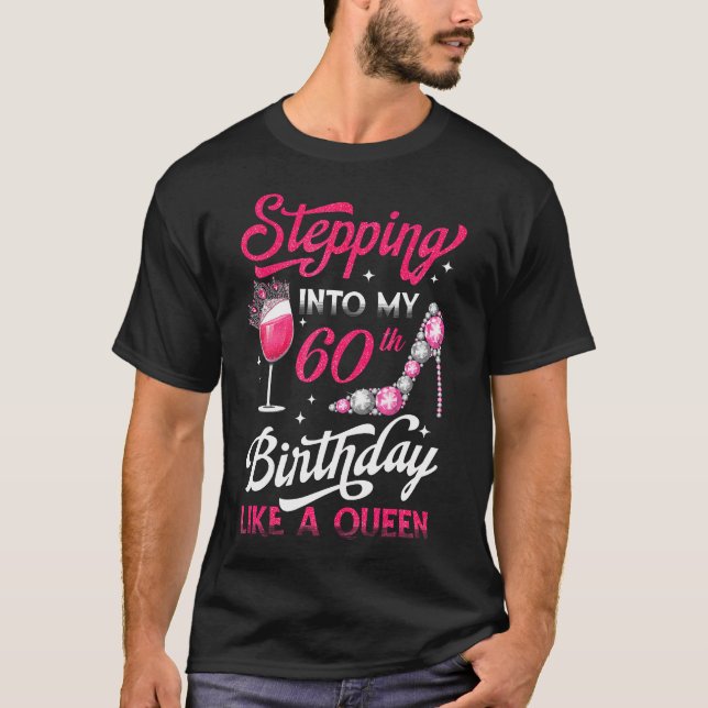 T-shirt Entrée En Mon 60E Anniversaire Comme Une Reine Ros (Devant)