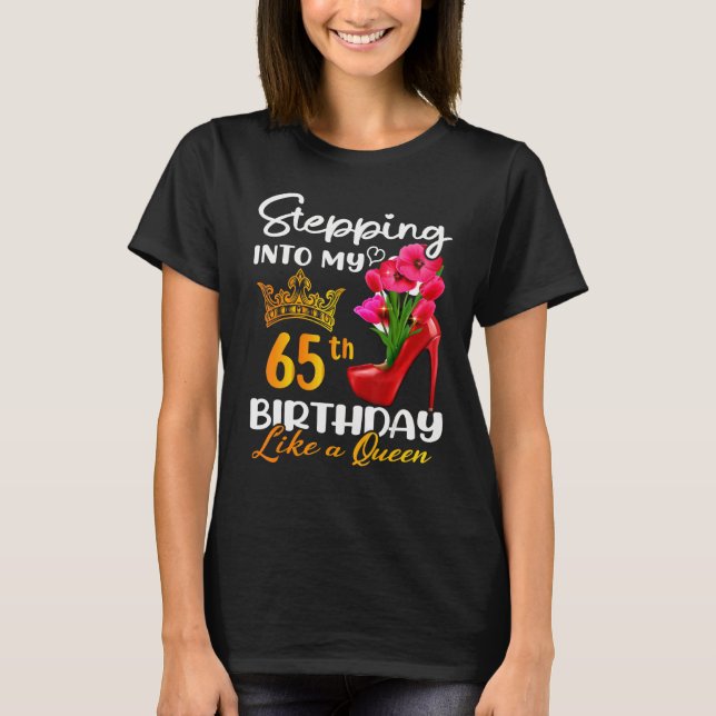 T-shirt Entrée En Mon 65E Anniversaire Comme Une Reine Pou (Devant)