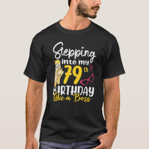 T-shirt Entrée En Mon 79E Anniversaire Comme Un Patron Pou