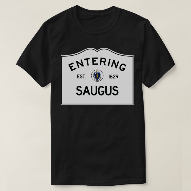 T-shirt Entrée Saugus Massachusetts Town Line Connexion (Design devant)